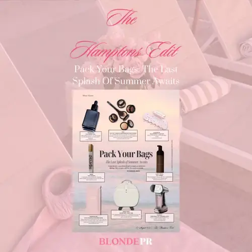Blonde PR for The Hamptons Edit